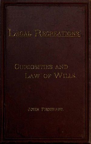 [Gutenberg 41075] • The Curiosities and Law of Wills